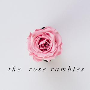 The Rose Rambles