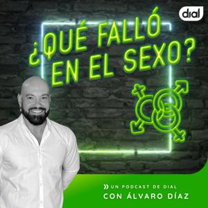 ¿Qué falló en el sexo? by Cadena Dial