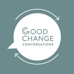 Good Change Conversations