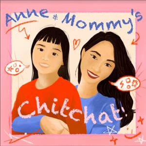 Anne and Mommy's Chitchat