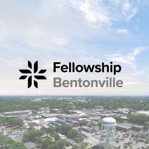 Fellowship Bentonville