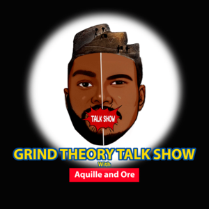 The Grind Theory Talk Show