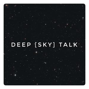 Deep [Sky] Talk by Max & Julius