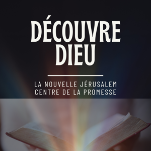Découvre Dieu