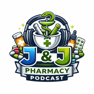 The J & J Pharmacy Podcast