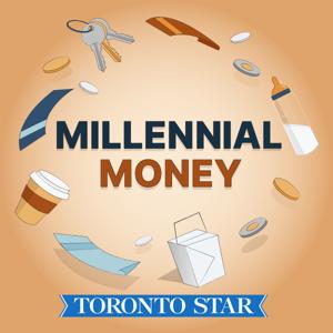 Millennial Money by Toronto Star