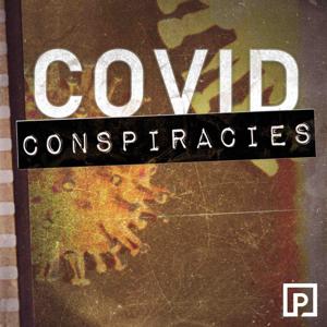 COVID Conspiracies by Postmedia