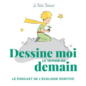 Dessine-moi le monde de demain avec Le Petit Prince