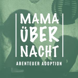 Mama über Nacht