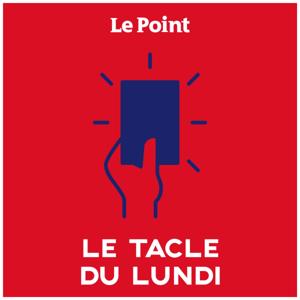 Le Tacle du lundi