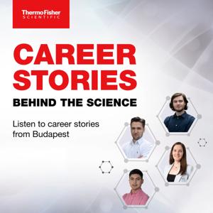 Career Stories Behind The Science Podcast