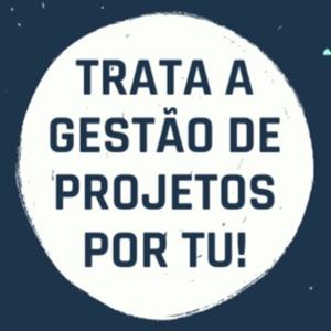 Trata a Gestão de Projetos por TU!