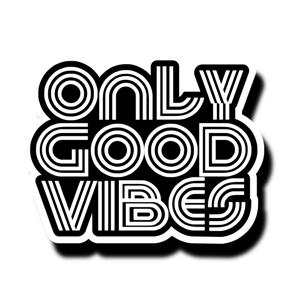 The 'Only Good Vibes' Podcast