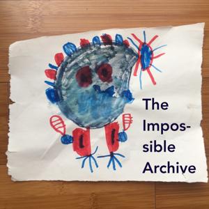 The Impossible Archive