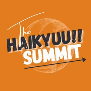 The Haikyuu Summit by The Haikyuu Summit