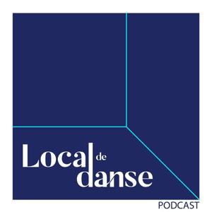Local de danse Podcast
