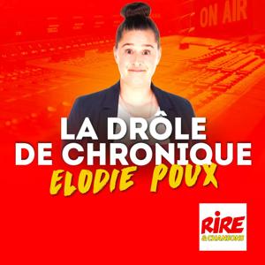 La drôle de chronique - Elodie Poux