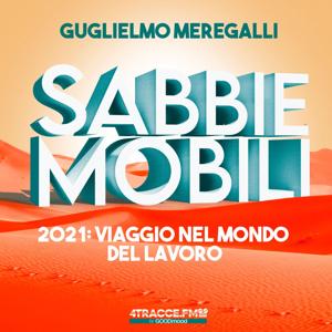 Sabbie Mobili – 2021: viaggio nel mondo del lavoro