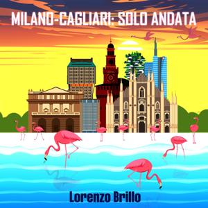 Milano - Cagliari: solo andata