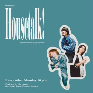 Re:name の「Housetalk!」