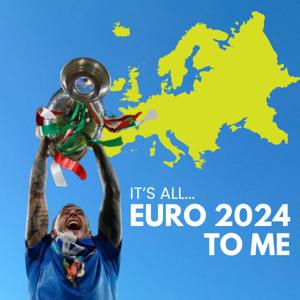 It's All Euro 2024 To Me by Vibrant Sound Media