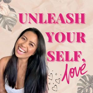 unleash your Self, love!