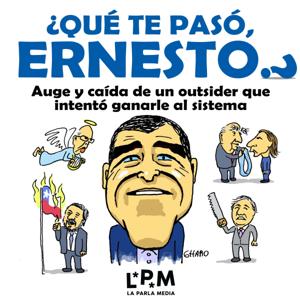 ¿Qué te pasó, Ernesto?