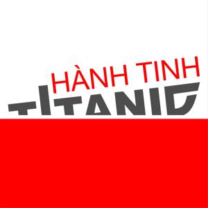 Hành Tinh Titanic