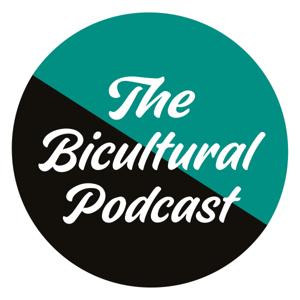 The Bicultural Podcast