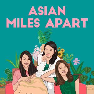 Asian Miles Apart