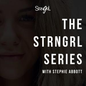 The STRNGRL Series
