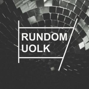 Rundom Uolk Mixes