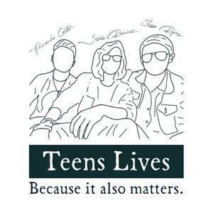 Teens Lives