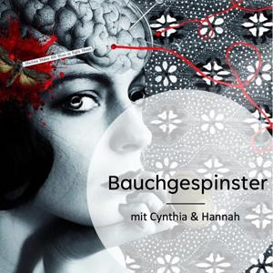 Bauchgespinster ‒ Der Podcast