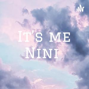 It's me Nini