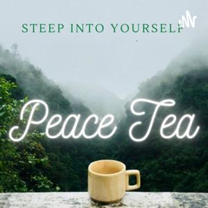 Peace Tea: Steep Into Yourself