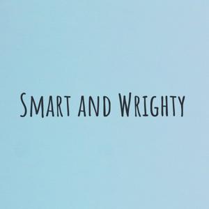 Smart and Wrighty