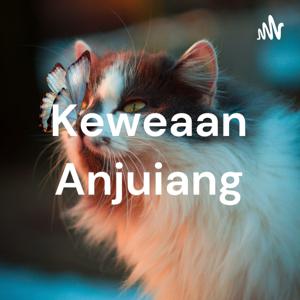 Keweaan Anjuiang