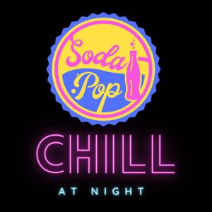 Chill at Night Pods