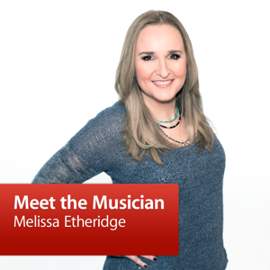 Melissa Etheridge: Meet the Musician