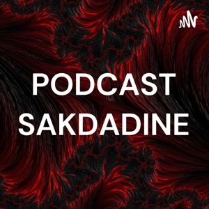 PODCAST SAKDADINE