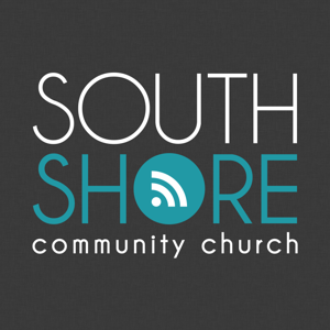 Weekly Sermons - South Shore Community Church