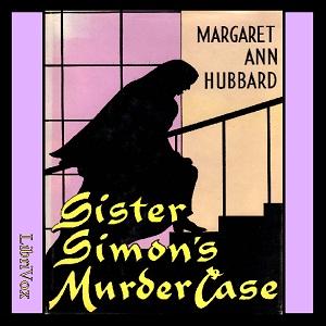 Sister Simon's Murder Case by Margaret Ann Hubbard (1909 - 1992)