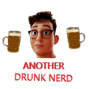 Another Drunk Nerd