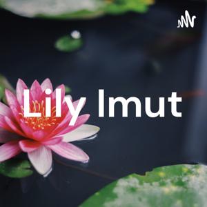 Lily Imut