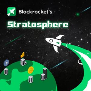 BLOCKROCKET’s Stratosphere