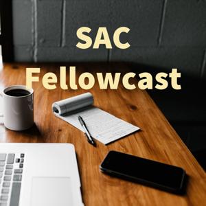 SAC Faculty Fellowcast