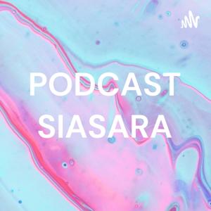 PODCAST SIASARA