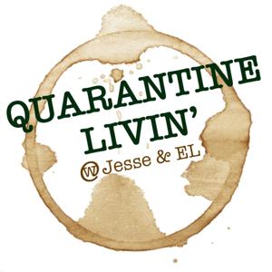 QUARANTINE LIVIN'