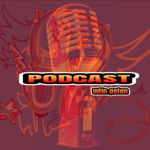 PODCAST UDIN GELENG